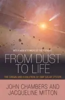 A portól az életig: Naprendszerünk eredete és fejlődése - From Dust to Life: The Origin and Evolution of Our Solar System