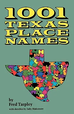 1001 texasi helységnév - 1001 Texas Place Names