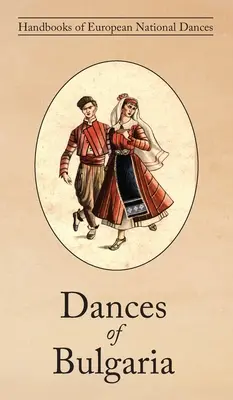 A bolgár táncok - Dances of Bulgaria