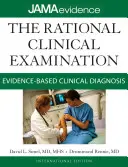 Az ésszerű klinikai vizsgálat: Bizonyítékon alapuló klinikai diagnózis - The Rational Clinical Examination: Evidence-Based Clinical Diagnosis