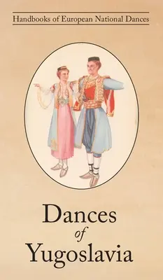 Jugoszlávia táncai - Dances of Yugoslavia