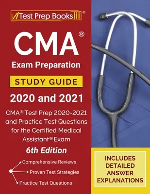 CMA vizsgaelőkészítő tanulmányi útmutató 2020 és 2021: CMA Test Prep 2020-2021 and Practice Test Questions for the Certified Medical Assistant Exam [6. szerk. - CMA Exam Preparation Study Guide 2020 and 2021: CMA Test Prep 2020-2021 and Practice Test Questions for the Certified Medical Assistant Exam [6th Edit