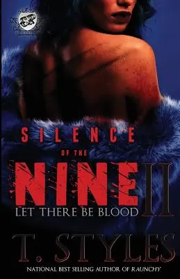 A kilencek csendje II: Legyen vér (The Cartel Publications Presents) - Silence of The Nine II: Let There Be Blood (The Cartel Publications Presents)