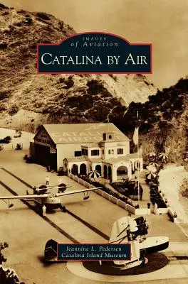 Catalina by Air