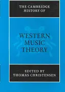 A nyugati zeneelmélet cambridge-i története - The Cambridge History of Western Music Theory