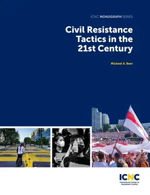 Polgári ellenállási taktikák a 21. században - Civil Resistance Tactics in the 21st Century