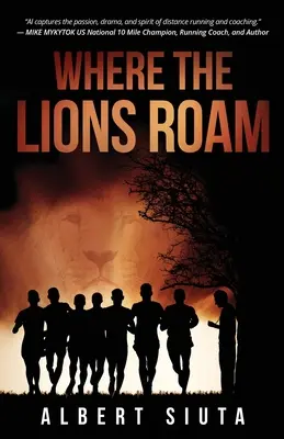 Ahol az oroszlánok kószálnak - Where The Lions Roam