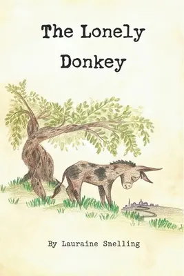 A magányos szamár - The Lonely Donkey