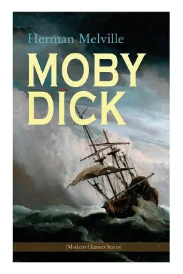 MOBY DICK (Modern klasszikusok sorozat) - MOBY DICK (Modern Classics Series)