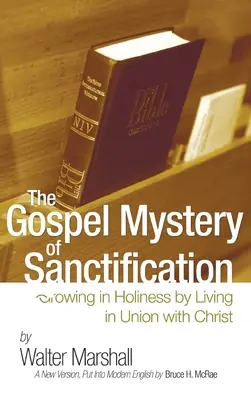 A megszentelődés evangéliumi misztériuma - The Gospel Mystery of Sanctification