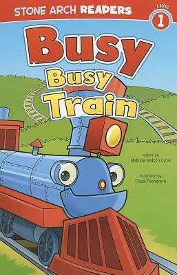 Busy, Busy Train