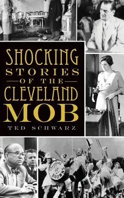 Megrázó történetek a clevelandi maffiáról - Shocking Stories of the Cleveland Mob