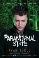 Paranormális állam: Utazásom az ismeretlenbe - Paranormal State: My Journey Into the Unknown