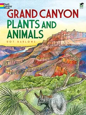 Grand Canyon Növények és állatok színezőkönyv - Grand Canyon Plants and Animals Coloring Book