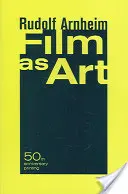 A film mint művészet, 50. évfordulós kiadás - Film as Art, 50th Anniversary Printing