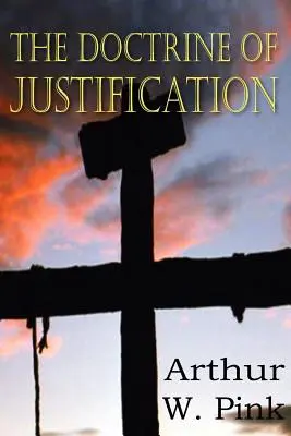 A megigazulás tana - The Doctrine of Justification