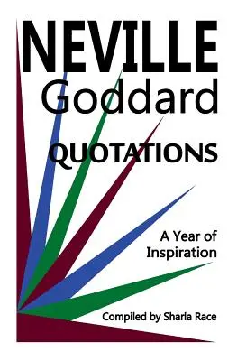 Az inspiráció éve: Neville Goddard idézetek - A Year of Inspiration: Neville Goddard Quotations