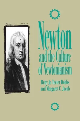 Newton és a newtoni kultúra - Newton and the Culture of Newtonianism