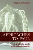 A Pálhoz való közeledés - Approaches to Paul