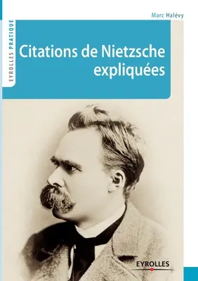 Citations de Nietzsche expliques