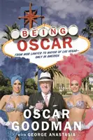 Oscarnak lenni: A maffiaügyvédtől Las Vegas polgármesteréig - Being Oscar: From Mob Lawyer to Mayor of Las Vegas