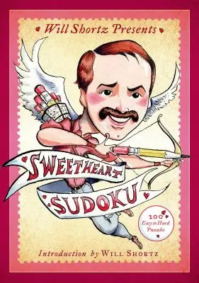 Will Shortz bemutatja a Sweetheart Sudoku: 200 könnyű és nehéz rejtvényt - Will Shortz Presents Sweetheart Sudoku: 200 Easy to Hard Puzzles