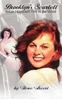 A brooklyni Scarlett Susan Hayward: Hayward Hayward: Tűz a szélben - Brooklyn's Scarlett Susan Hayward: Fire in the Wind