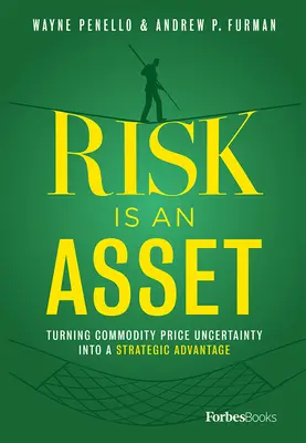 A kockázat eszköz: az árupiaci bizonytalanság stratégiai előnnyé alakítása - Risk Is an Asset: Turning Commodity Price Uncertainty Into a Strategic Advantage