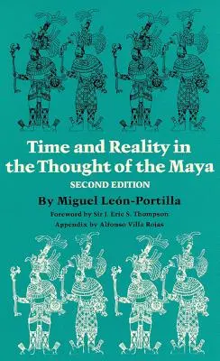 Idő és valóság a maják gondolkodásában, 190. kötet - Time and Reality in the Thought of the Maya, Volume 190