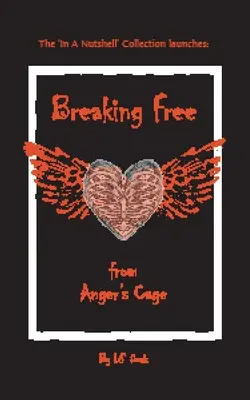 Szabadulás a harag ketrecéből - Breaking Free from Anger's Cage