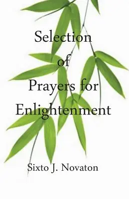 Válogatás a megvilágosodásért szóló imákból - Selection of Prayers for Enlightenment