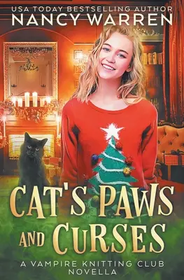 Macskamancsok és átkok: A paranormal cozy mystery holiday whodunnit - Cat's Paws and Curses: A paranormal cozy mystery holiday whodunnit