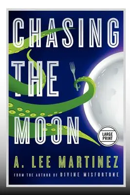 Chasing the Moon (Nagyméretű kiadás) - Chasing the Moon (Large Print Edition)