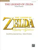 The Legend of Zelda Symphony of the Goddesses (Kiegészítő kiadás): Zongoraszólók - The Legend of Zelda Symphony of the Goddesses (Supplemental Edition): Piano Solos