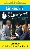 Linkedin: A vezetői kapcsolatépítés sikerének 5 perces gyakorlata - Linkedin: The 5-Minute Drill for Executive Networking Success