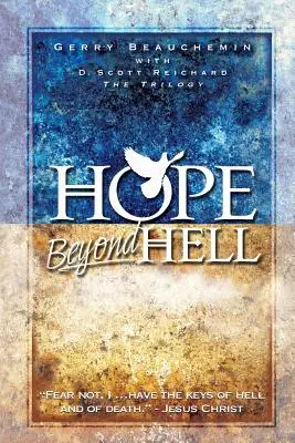 Hope Beyond Hell: Isten ítéletének igazságos célja - Hope Beyond Hell: The Righteous Purpose of God's Judgment