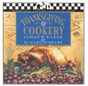 Hálaadási főzés - Thanksgiving Cookery