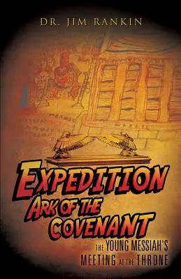 Expedíció A frigyláda expedíciója - Expedition Ark of the Covenant