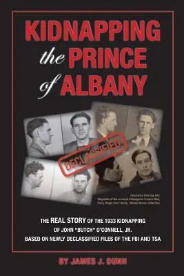 Az albániai herceg elrablása: John O'Connell 1933-as emberrablása - Kidnapping the Prince of Albany: John O'Connell Kidnapping of 1933