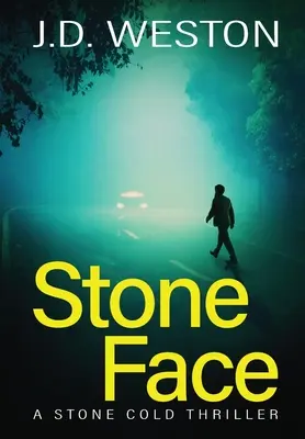 Stone Face: A British Action Crime Thriller