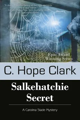 Salkehatchie Secret: A Carolina Slade rejtélyei, 5. könyv - Salkehatchie Secret: The Carolina Slade Mysteries, Book 5