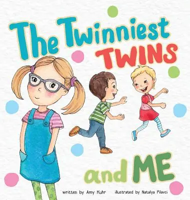 Az ikrek és én - The Twinniest Twins and Me