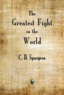 A világ legnagyobb harca - The Greatest Fight in the World