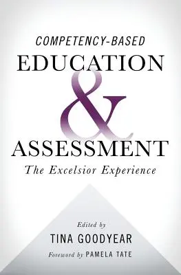 Kompetenciaalapú oktatás és értékelés: Az Excelsior tapasztalatai - Competency-based Education and Assessment: The Excelsior Experience