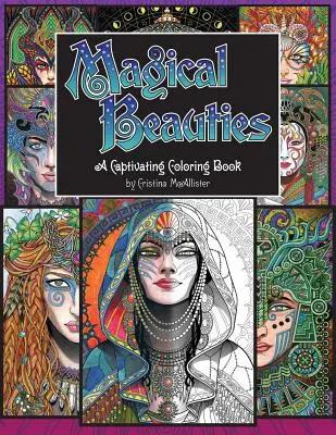 Varázslatos szépségek: A Captivating Coloring Book: A Captivating Coloring Book - Magical Beauties: A Captivating Coloring Book