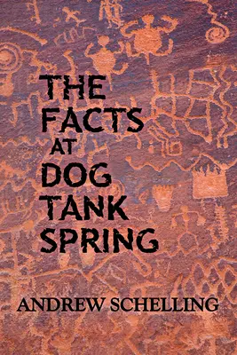 A tények a Kutyatartály-forrásnál - The Facts at Dog Tank Spring