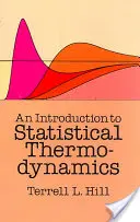 Bevezetés a statisztikai termodinamikába - An Introduction to Statistical Thermodynamics