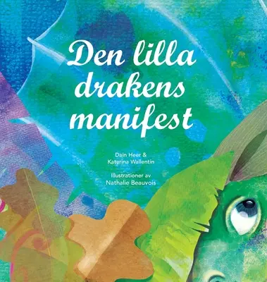 Den lilla drakens manifest (svéd) - Den lilla drakens manifest (Swedish)