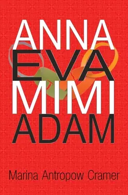 Anna Eva Mimi Adam