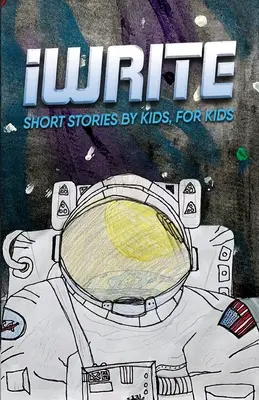 Rövid történeteket írok gyerekektől gyerekeknek 11. kötet - I Write Short Stories by Kids for Kids Vol. 11